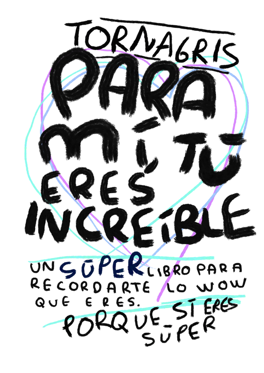 PARA MI ERES INCREIBLE : Torna gris - LIBRO DIGITAL PARA IMPRIMIR EN CASA