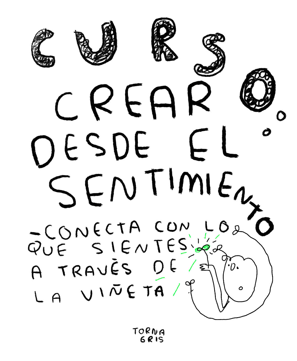 CURSO: Dibujar desde el sentimiento : conecta con tu corazón a través de la viñeta - TORNA GRIS - TORNAGRIS - Arte y Ropa en Mexico